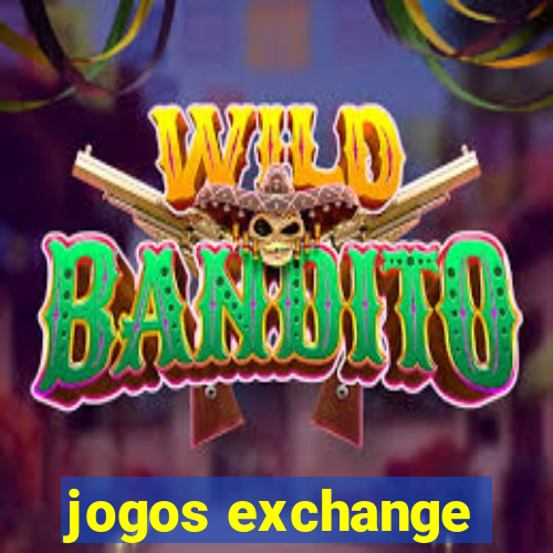 jogos exchange